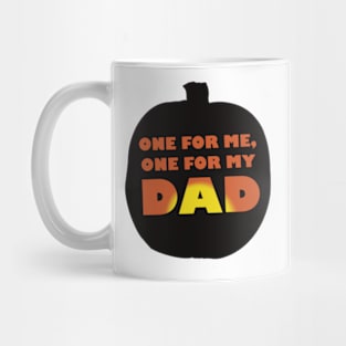 One for me, one for my dad Mug